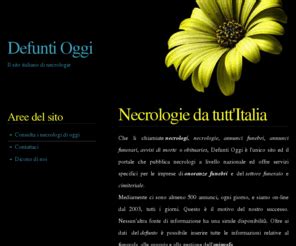 Defunti Oggi: il più completo sito italiano di necrologi. Obituaries